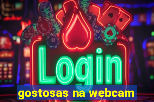 gostosas na webcam